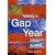 Taking a Gap Year: The Essential Guide to Taking a Year Out (Taking a Gap Year)