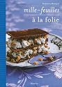 Mille-feuilles &agrave; la folie