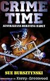 Crime Time: Australians Behaving Badly