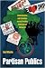 Partisan Publics: Communication and Contention across Brazilian Youth Activist Networks (Princeton Studies in Cultural Sociology)