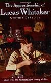 The Apprenticeship of Lucas Whitaker