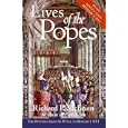 Lives of the Popes - reissue: The Pontiffs from St. Peter to Benedict XVI by Richard P. Mcbrien