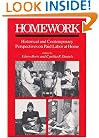 HOMEWORK HIST & CONT PER: Historical and Contemporary Perspectives on Paid Labor at Home
