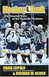 Hockey Tonk:  The Amazing Story of the Nashville Predators
