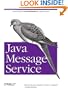 Java Message Service (O'Reilly Java Series)