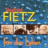 F&uuml;r das Leben - Carola Beermann, Daniela Dicker, Hanno Herzler, Elli Michler, Dieter Stork, Siegfried Fietz
