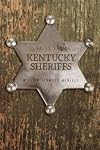 Tales from Kentucky sheriffs