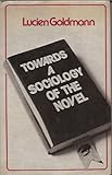 Towards a sociology of the novel