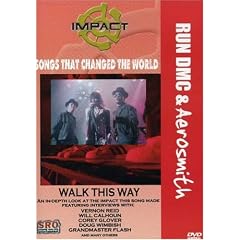 Impact! Songs that Changed the World - Walk This Way / Run DMC, Aerosmith, Vernon Reid, Will Calhoun, Corey Glover, Grandmaster Flash