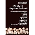 Das ABC der erfolgreichen Hundezucht