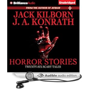 Horror Stories - Jack Kilborn, J A Konrath