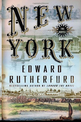 New York The Novel by Rutherfurd, Edward [Doubleday,2009] (Hardcover)