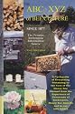 The ABC & XYZ of Bee Culture: An Encyclopedia Pertaining to the Scientific and Practical Culture of Honey Bees