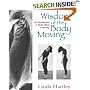 The Wisdom of the Body Moving