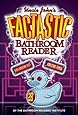 Uncle John's Factastic Bathroom Reader