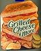Grilled Cheese & More