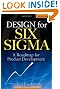 Design for Six Sigma: A Roadmap for Product Development