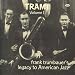 Volume 1: Tram! Frank Trumbauer's Legacy To American Jazz 1923-1929