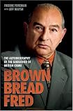 Brown Bread Fred