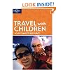 Travel with Children (Lonely Planet How to Guides)