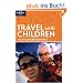 Travel with Children (Lonely Planet Travel with Children)