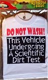 DO NOT WASH! This Vehicle Undergoing A Scientific Dirt Test