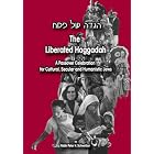 Click here to buy The Liberated Haggadah: A Passover Celebration for Cultural, Secular and Humanistic Jews by  Rabbi Peter H. Schweitzer.