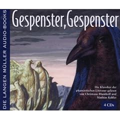 Gespenster, Gespenster. Die Klassiker der phantastischen Literatur. 4 CDs