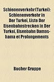 Schienenverkehr (T Rkei): Schienenverkehr in Der T Rkei, Liste Der Eisenbahnstrecken in Der T Rkei, Eisenbahn Damas-Hama Et Prolongements-