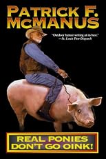 Real Ponies Don't Go Oink!