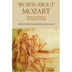 Words About Mozart: Essays in Honour of Stanley Sadie