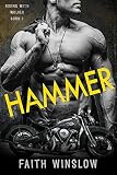 HAMMER: Wolves MC (Riding With Wolves Book 1)
