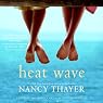 Heat Wave: A Novel