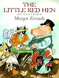 The Little Red Hen: An Old Story   [LITTLE RED HEN] [Paperback]