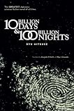 Ten Billion Days and One Hundred Billion Nights