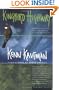 Kingbird Highway: The Story of a Natural Obsession That Got a Little Out of Hand