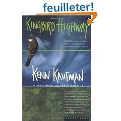 Kingbird Highway: The Story of a Natural Obsession That Got a Little Out of Hand