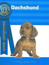 Dachshunds (Breeders' Best: A Kennel Club Book)