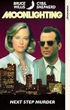 Moonlighting - Next Step Murder