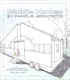 Mobile Homes by Famous Architects