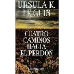Cuatro Caminos Hacia El Perdon