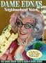 Dame Edna's Neighbourhood Watch