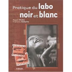 Pratique du labo noir et blanc