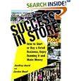Success in Store: How to Start or Buy a Retail Business, Enjoy... by Geoffrey Heard and Gordon Woolf
