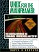 Book UNIX for the Mainframer: The Essential Reference for Commands, Conversions, TCP/IP