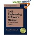 Civil Engineering Reference Manual for the PE Exam, 10th Edition by Michael R. Lindeburg