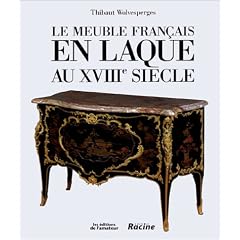 Le Meuble fran�ais en laque au XVIIIe si�cle