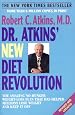 Dr. Atkins` New Diet Revolution: Revised and Updated