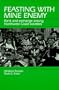 Feasting With Mine Enemy: Rank and Exchange Among Northwest Coast Societies