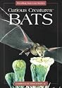 Curious Creatures: Bats (Reading Success Series)